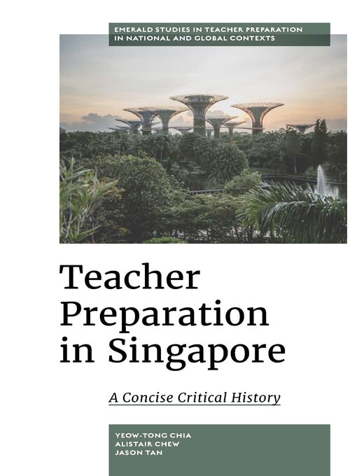 Title details for Teacher Preparation in Singapore by Yeow-Tong Chia - Available